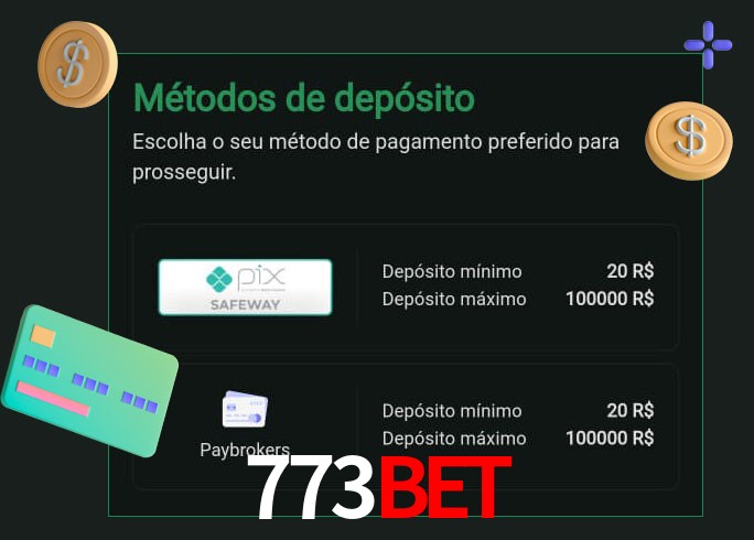 O cassino 773Bet oferece uma grande variedade de métodos de pagamento